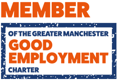 Good Employment Charter member, we're committed to good employment in Greater Mancheter